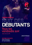 NUIT DES DEBUTANTS TOUS LES VENDREDIS Entrée offerte aux dames ,couples et travestis